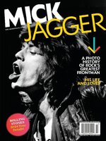 Mick Jagger - A Photo History of Rock's Greatest Frontman